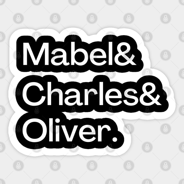 Mabel & Charles & Oliver Only Murders Sticker by MalibuSun